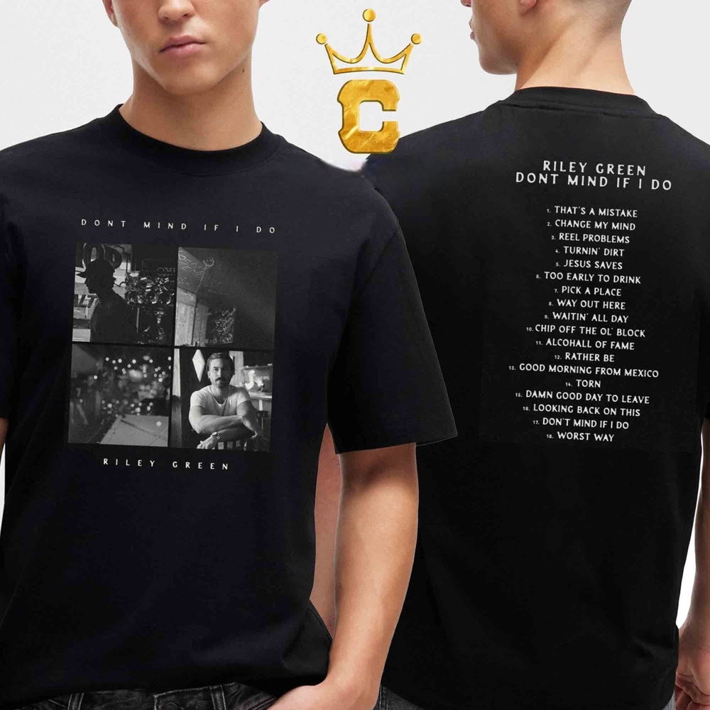 Riley Green Dont Mind If I Do Album 2 Sided T-Shirt